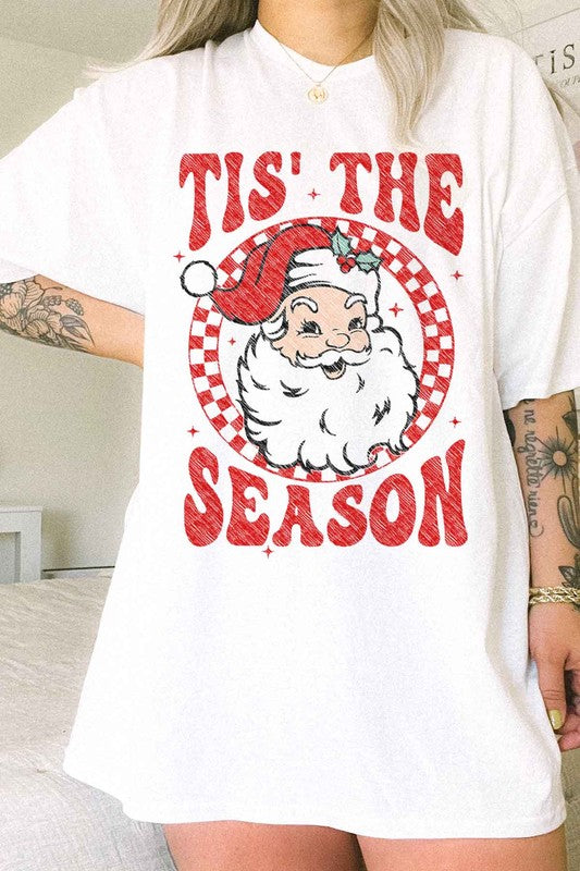 TIS THE CHRISTMAS SEASON OVERSIZED TEE
