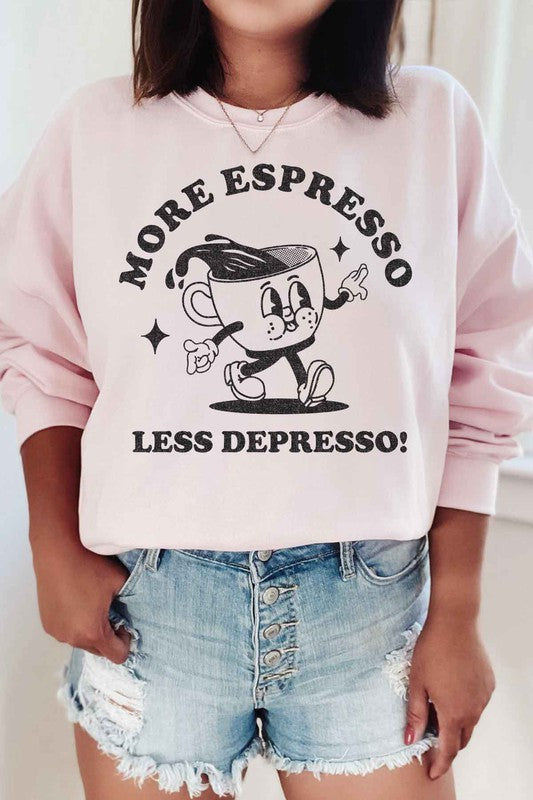 More Espresso Sweatshirt